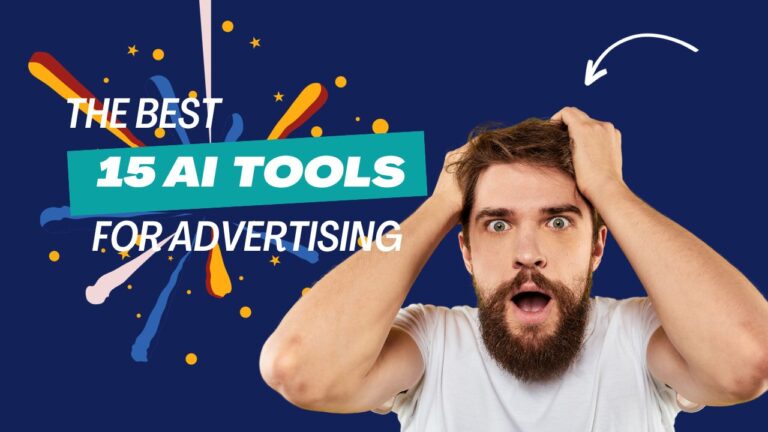 Top 15 AI Advertising Tools for Success