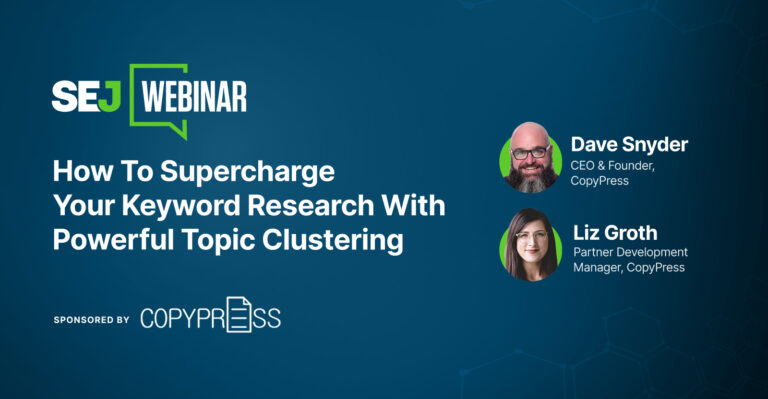 How to Supercharge Your Keyword Research With Powerful Topic Clustering?